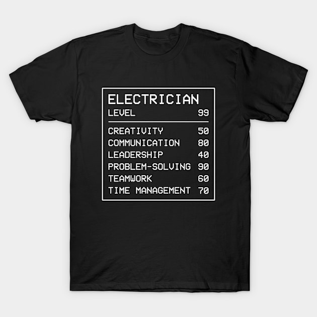 Electrician Game Stats v2 T-Shirt by blacklines